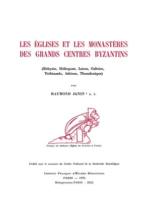 cover image of Les eglises et les monasteres des grands centres byzantins